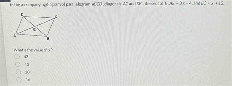 Solved In The Accompanying Diagram Of Parallelogram ABCD Diagonals