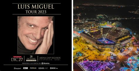 Luis Miguel Anuncia Segunda Fecha En La Arena GNP Seguros De Acapulco