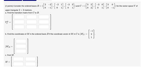 Points Consider The Ordered Bases Chegg