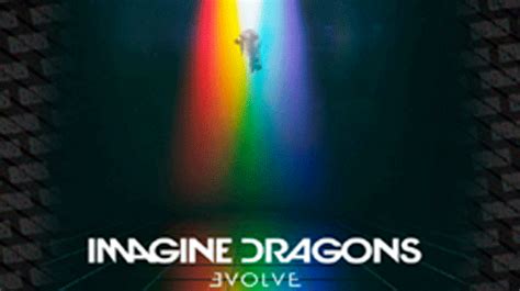 Imagine Dragons Libera Novo Lbum Evolve