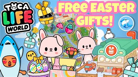 Toca Life World Free Easter Ts 🐣 New Youtube