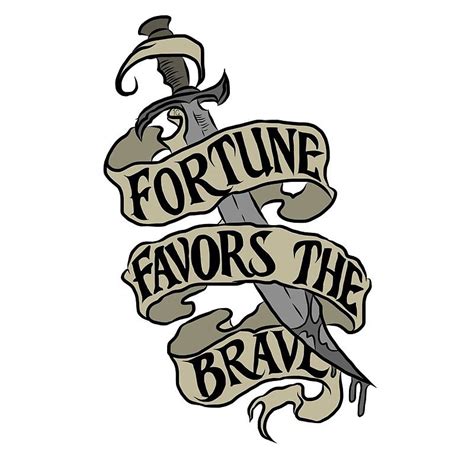 Fortune Favors The Brave Poster Picture Metal Print Paint By