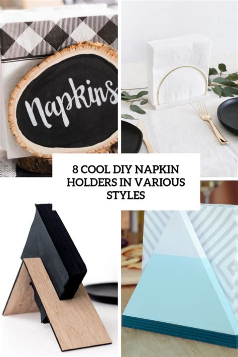 8 Cool DIY Napkin Holders In Various Styles - Shelterness