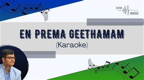 En Prema Geethamam Malayalam Christian Song Karaoke Youtube