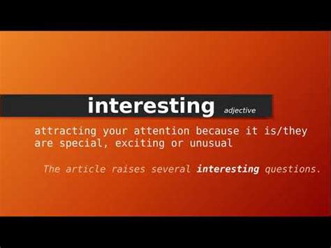 interesting , Meaning of interesting , Definition of interesting ...
