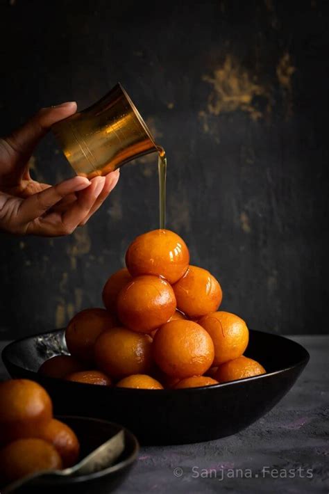 Perfect Gulab Jamun Sanjana Feasts Indian Sweets