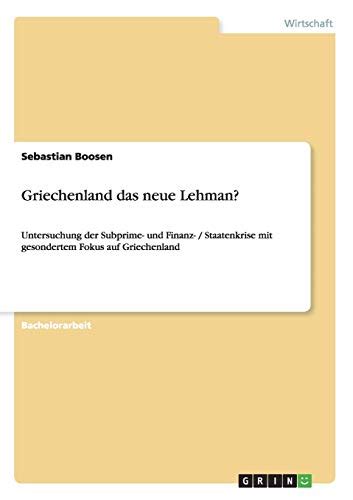 Griechenland Das Neue Lehman Untersuchung Der Subprime Und Finanz