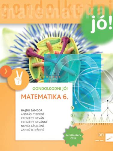 Libri Antikvár Könyv Gondolkodni jó Felmérő feladatsorok matematika 6