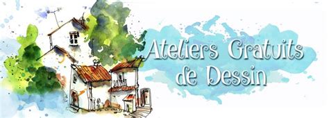 Ateliers Gratuits De Dessin Cours De Dessin