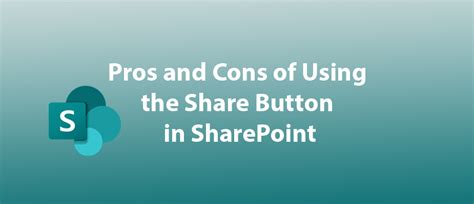 Pros And Cons Of Using The Share Button In SharePoint DMC Inc