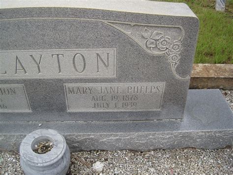 Mary Jane Phelps Clayton 1878 1939 Find A Grave Memorial