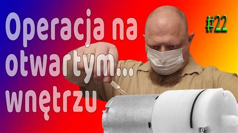 22 Operacja na otwartym wnętrzu YouTube