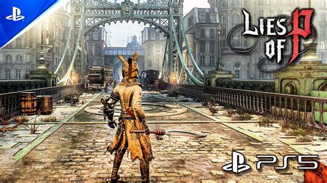 Lies Of P New Gameplay Demo PS5 No Commentary YouTube