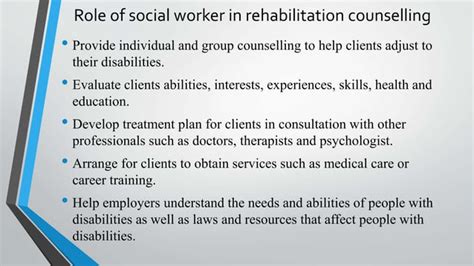 Role Of Social Worker As A Member Of Multidisciplinary Rehabilitation