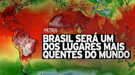 Brasil será um dos lugares mais quentes do mundo no fim de semana