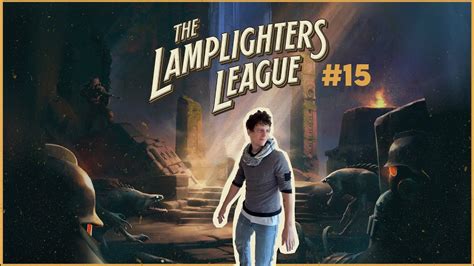 The Lamplighters League Une Nouvelle Cl De Vo Te Dans La