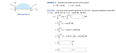 Solved EXAMPLE 3 Find the area under one arch of the cycloid | Chegg.com