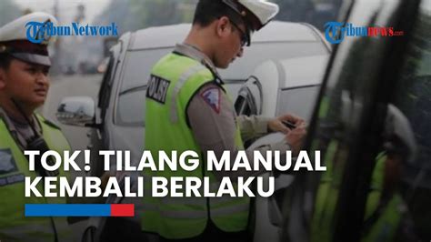 Tilang Manual Berlaku Lagi Masyarakat Khawatir Pungli Kapolri