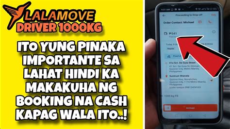 LALAMOVE DRIVER 1000KG Ito Yung Pinaka Importante Hindi Ka Makakuhang