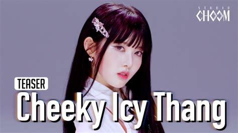 Teaser Stayc Cheeky Icy Thang K Studio Choom Original