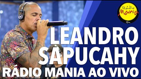 Radio Mania Leandro Sapucahy A Que Mais Deixa Saudade Tanta