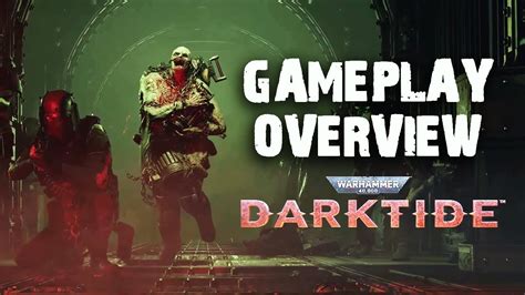 Warhammer 40 000 Darktide Official Gameplay Overview What Is