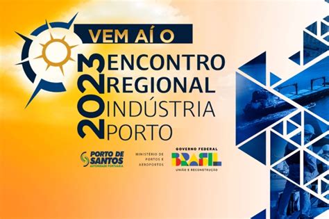 2º Encontro Regional Indústria Porto acontece em Santos Jornal