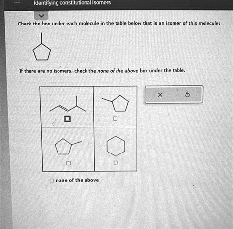 Identifying Constitutional Isomers Check The Box Under Each Molecule In