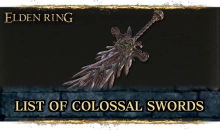 Best Colossal Swords And All Colossal Swords List Elden Ringgame