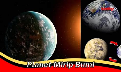 Temukan Misteri Planet Mirip Bumi Di Luar Angkasa Biotifor