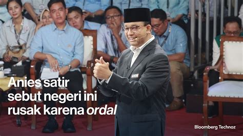 Anies Satir Sebut Negeri Ini Rusak Karena Ordal YouTube