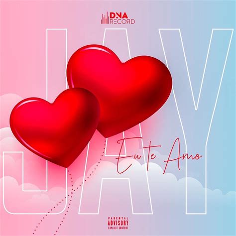 Eu Te Amo Single By Jay On Apple Music