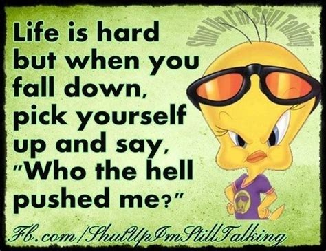 Pin By Debbie Salgado On Cartoon Characters Funny Quotes Tweety Bird