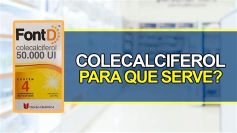 Para Que Serve Colecalciferol Bula Simples Youtube