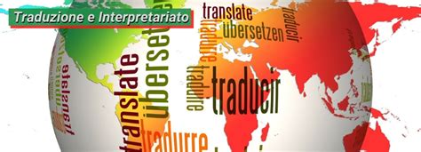 L Importanza Del Servizio Di Traduzione E Interpretariato Professionale