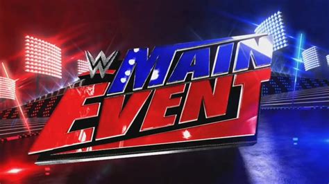 WWE Main Event 2022 Replay Green Screen YouTube