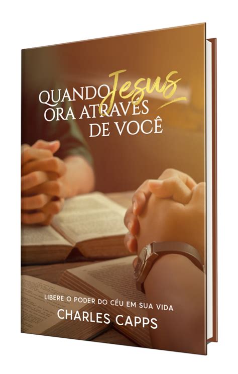 Quando Jesus Ora Através de Você Rhema Brasil Publicações