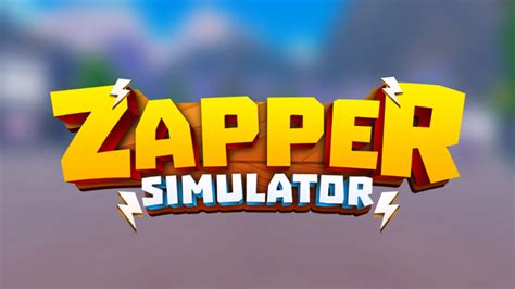 Zapper Simulator Codes April Gamer Digest