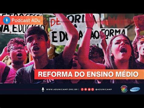 Podcastadu Ep Novo Ensino M Dio Porque Importante Revogar