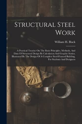 Buy Structural Steel Work A Practical Treatise On The Basic Principles