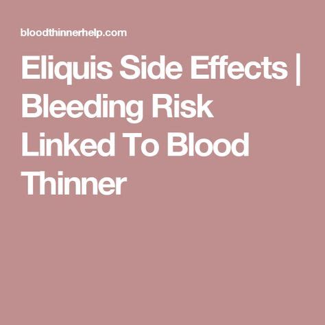 Eliquis & Blood Thinners