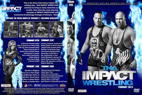 TNA Imapct Wrestling February 2013 DVD Cover by Chirantha on DeviantArt