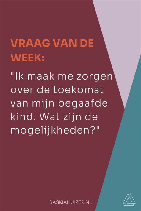 Hoe Kun Je Je Begaafde Kind Ondersteunen Bij Problemen Als Faalangst En