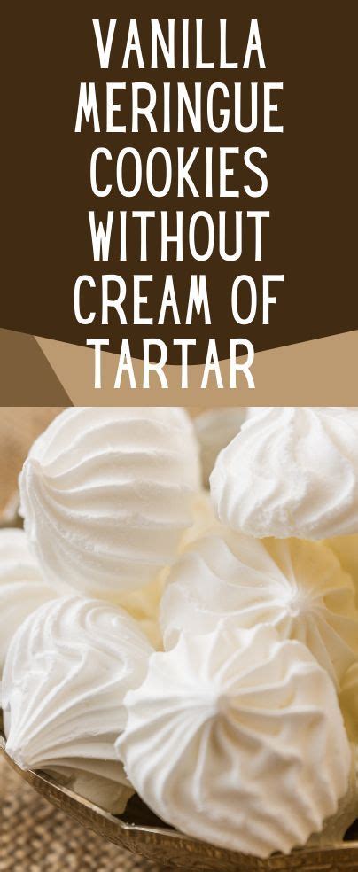 Vanilla Meringue Cookies Without Cream Of Tartar Artofit