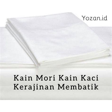 Jual Kain Mori Premium Prima Kain Kaci Kain Kerajinan Membatik Kain