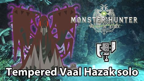 Mhworld Tempered Vaal Hazak Solo Switch Axe 5 05 Youtube