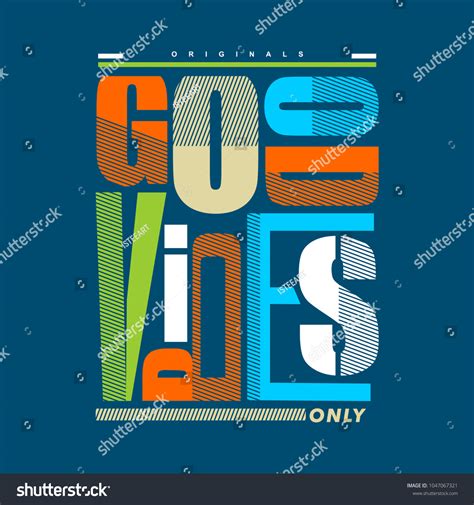 Good Vibes Only Typography Tee Shirt Stock Vector (Royalty Free ...