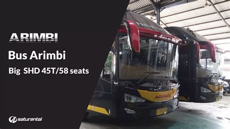 Info Lengkap Foto Dan Harga Sewa Bus Pariwisata Arimbi