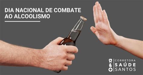 Dia Nacional Do Combate Ao Alcoolismo Blog Planos De Sa De