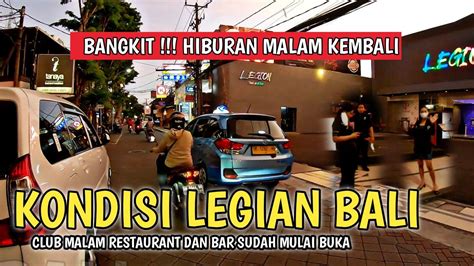 Menjelang Liburan Akhir Tahun Situasi Legian Bali Saat Ini Youtube